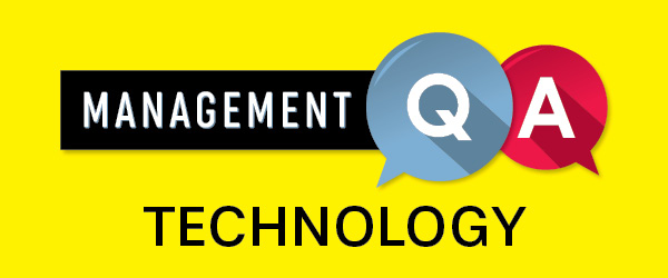 Management Q&A: Technology